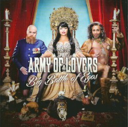 Big Battle of Egos album by Army of Lovers