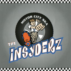 Motor City Ska album by The Insyderz