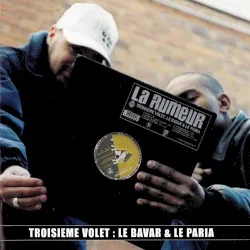 Volet 3 : Le Bavar & le Paria album by La Rumeur
