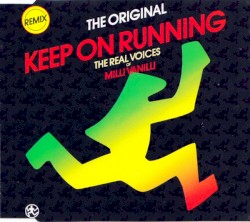 Keep On Running album by Milli Vanilli