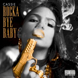 RockaByeBaby album by Cassie Ventura