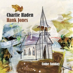 Come Sunday album by Hank Jones