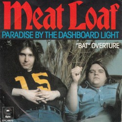 Paradise by the Dashboard Light / "Bat" Overture album by Meat Loaf