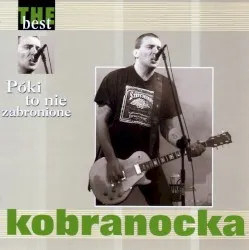 The Best - Póki to nie zabronione album by Kobranocka