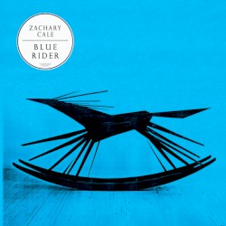 Blue Rider album by Zachary Cale