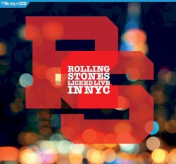 Licked Live in NYC album by The Rolling Stones