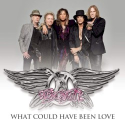 What Could Have Been Love album by Aerosmith