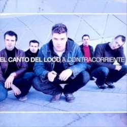 A contracorriente album by El Canto del Loco