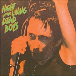 Night of the Living Dead Boys album by The Dead Boys