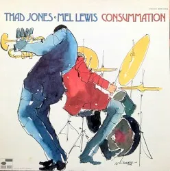 Consummation album by The Thad Jones/Mel Lewis Orchestra