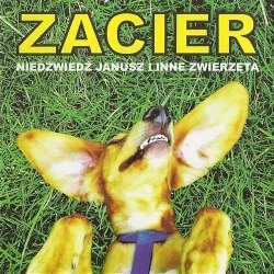 Niedźwiedź Janusz i inne zwierzęta album by Zacier