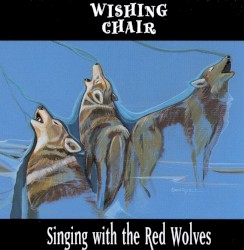 Singing with the Red Wolves