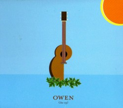 (The EP) album by Owen