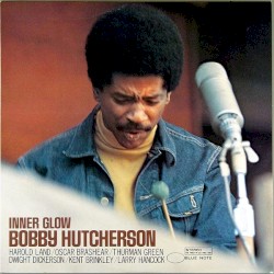 Inner Glow album by Bobby Hutcherson