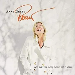Om igjen for første gang album by Anne Grete Preus
