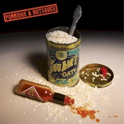 Porridge & Hotsauce album by You Am I