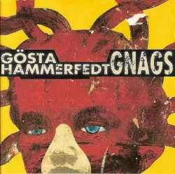 Gösta Hammerfedt album by Gnags