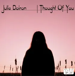 I Thought of You album by Julie Doiron