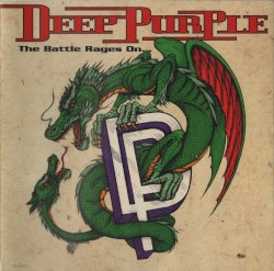 The Battle Rages On... album by Deep Purple