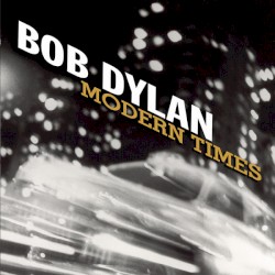 Modern Times album by Bob Dylan