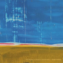 Hometowns album by The Rural Alberta Advantage
