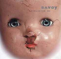 Lackluster Me album by Savoy