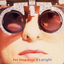 It's Alright album by Pet Shop Boys