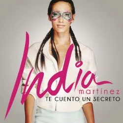 Te cuento un secreto album by India Martínez