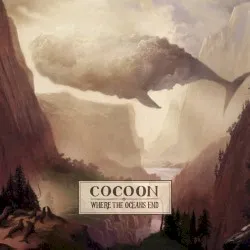 Where the Oceans End album by Cocoon