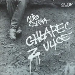 Chlapec z ulice album by Miroslav Žbirka