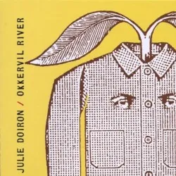 Julie Doiron / Okkervil River album by Julie Doiron