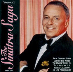 The Sinatra Saga - Volume 2 album by Frank Sinatra