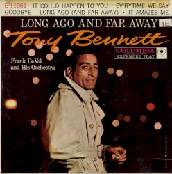 Long Ago and Far Away album by Tony Bennett