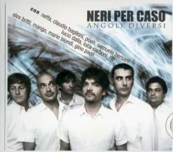 Angoli diversi album by Neri per Caso