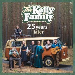 25 Years Later album by The Kelly Family