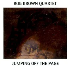 Jumping Off the Page album by Rob Brown