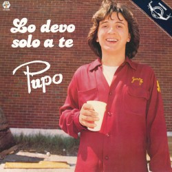 Lo devo solo a te album by Pupo