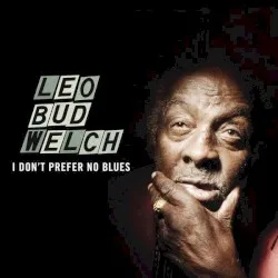 I Don't Prefer No Blues