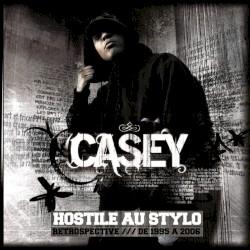 Hostile au stylo album by Casey