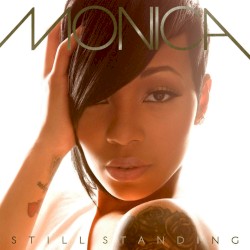 Still Standing album by Monica