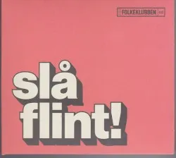 Slå Flint! album by Folkeklubben