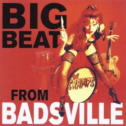 Big Beat from Badsville album by The Cramps