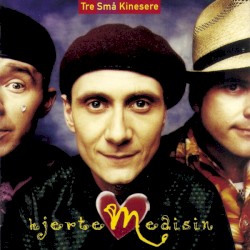 Hjertemedisin album by Tre Små Kinesere