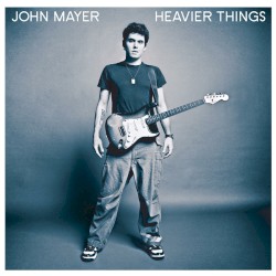 Heavier Things album by John Mayer