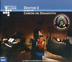 Jazzitaliano Live 2008 6 – Omaggio alle canzoni del sessantotto album by Doctor 3