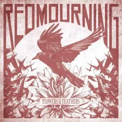 Flowers & Feathers album by Red Mourning