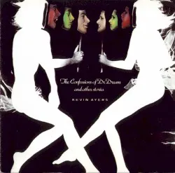 The Confessions of Dr. Dream and Other Stories album by Kevin Ayers