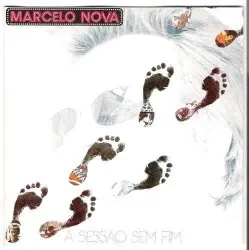 A Sessão sem Fim album by Marcelo Nova