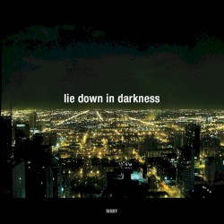 Lie Down in Darkness album by Moby