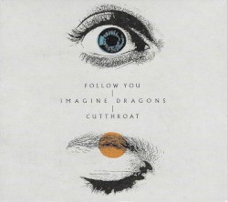 Follow You album by Imagine Dragons